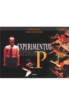 Experimentul P - Hausvater Alexander